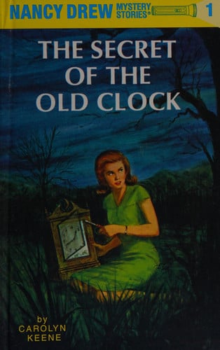 The Secret of the Old Clock (Nancy Drew, Book 1)