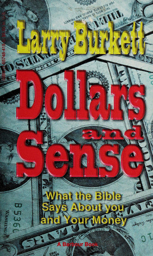 Dollars and Sense: Bible Wisdom for the Faithful Steward