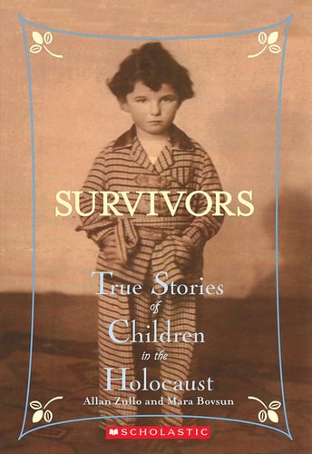 Survivors True Stories of Children in the Holocaust