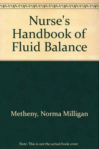 Nurses' handbook of fluid balance