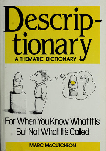 Descriptionary: A Thematic Dictionary