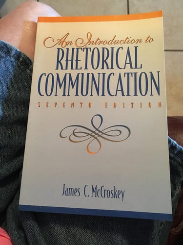 Introduction to Rhetorical Communication, An