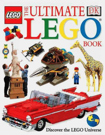 Ultimate Lego Book : Discover the Lego Universe