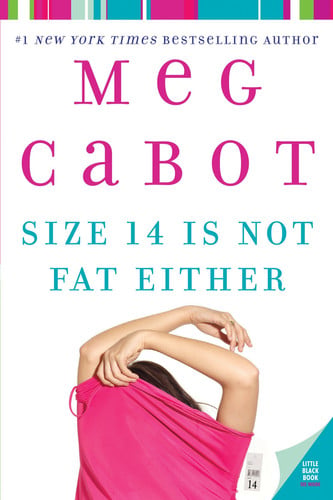 Size 14 Is Not Fat Either (Heather Wells Mysteries)