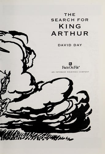 The Search For King Arthur