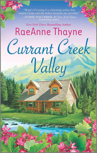 Currant Creek Valley: A Clean & Wholesome Romance (Hope's Crossing)