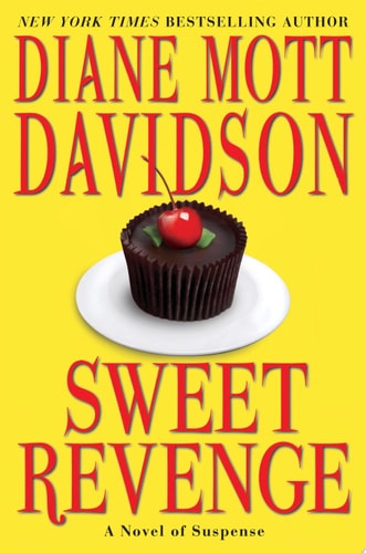 Sweet Revenge (Goldy Culinary Mystery, Book 14)