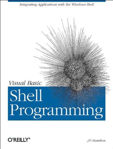 VB Shell Programming: Integrating Applications with the Windows Shell