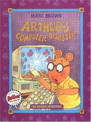 Arthur's Computer Disaster An Arthur Adventure