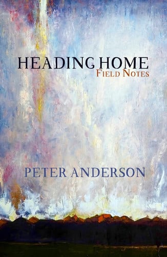 Heading Home: Field Notes