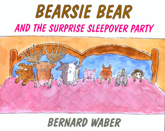 Bearsie Bear and the Surprise Sleepover Party