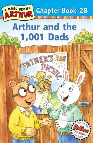 Arthur and the 1,001 Dads: A Marc Brown Arthur Chapter Book 28 (Marc Brown Arthur Chapter Books, 28)