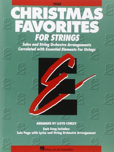 Essential Elements Christmas Favorites for Strings Cello