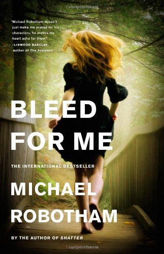 Bleed for Me (Joseph O'Loughlin, 4)