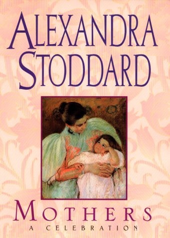 Mother's: A Celebration