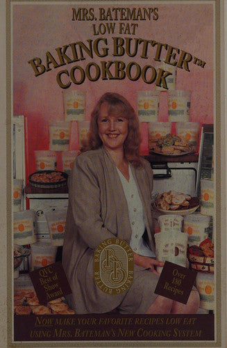 Mrs Batemans Low Fat Baking Butter Cookbook