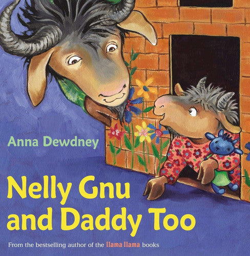 Nelly Gnu and Daddy too