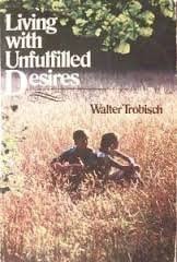 Living With Unfulfilled Desires