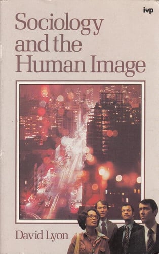 Sociology and the Human Image