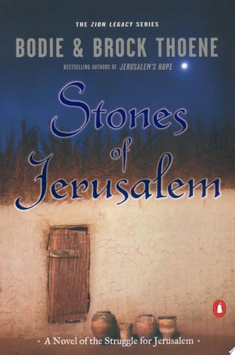 Stones of Jerusalem: A Novel of the Struggle for Jerusalem (The Zion Legacy)
