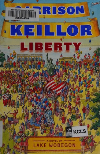Liberty: A Lake Wobegon Novel