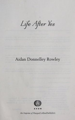 Life After Yes: A Novel