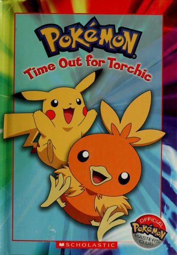 Pokémon: Time Out for Torchic (Official Pokémon Master's Club)