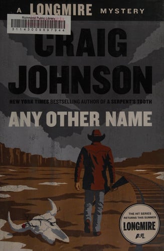 Any Other Name: A Longmire Mystery