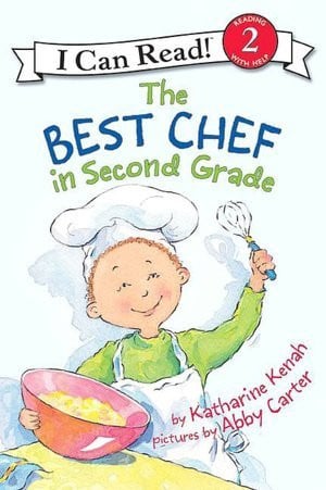 The Best Chef in Second Grade (I Can Read - Level 2 (Quality))