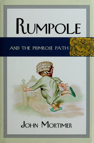 Rumpole and the Primrose Path