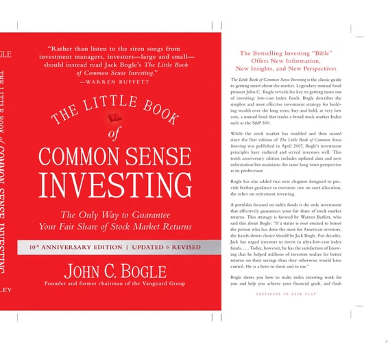 The Little Book of Common Sense Investing The Only Way to Guarantee Your Fair Share of Stock Market Returns