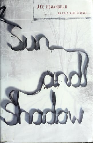 Sun and Shadow: An Erik Winter Novel