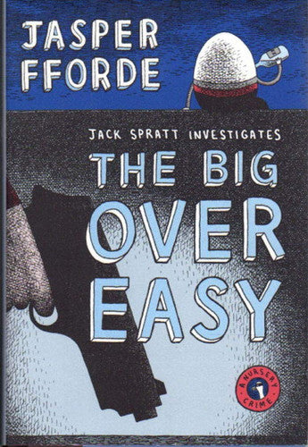 The Big Over Easy A Nursery Crime