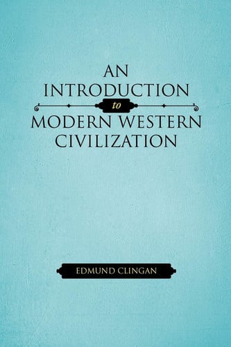 An Introduction To Modern Western Civilization