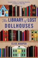 The Library of Lost Dollhouses A Novel
