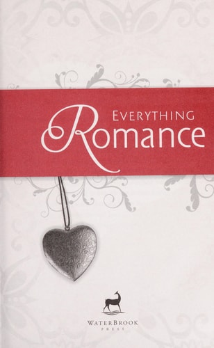 Everything Romance: A Celebration of Love for Couples