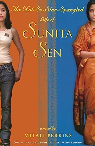 The Not-So-Star-Spangled Life of Sunita Sen (originally published as The Sunita Experiment)