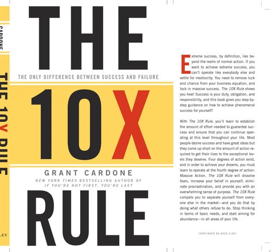 The 10X Rule The Only Difference Between Success and Failure