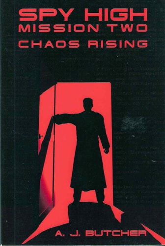 Chaos Rising (Spy High, Mission Two)