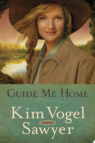 Guide Me Home A Novel