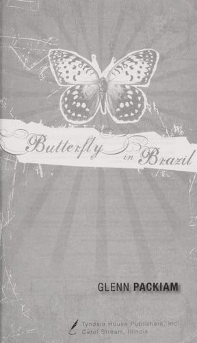 Butterfly in Brazil: How Your Life Can Make a World of Difference