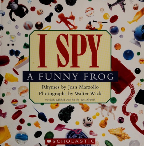 I Spy a Funny Frog A Book of Picture Riddles (Pbk.)