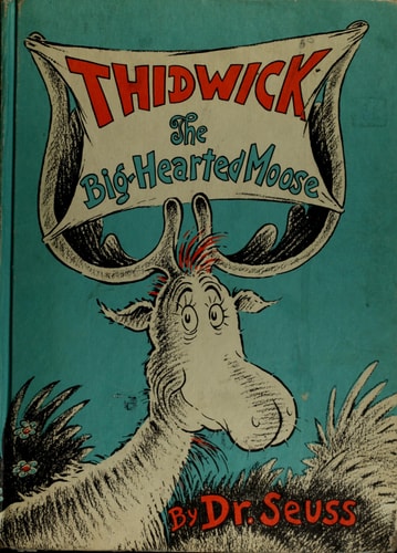 Thidwick the Big-Hearted Moose
