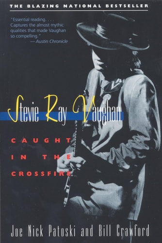 Stevie Ray Vaughan: Caught in the Crossfire
