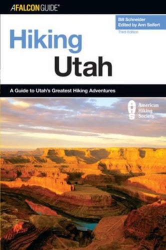 Hiking Utah (State Hiking Guides Series)