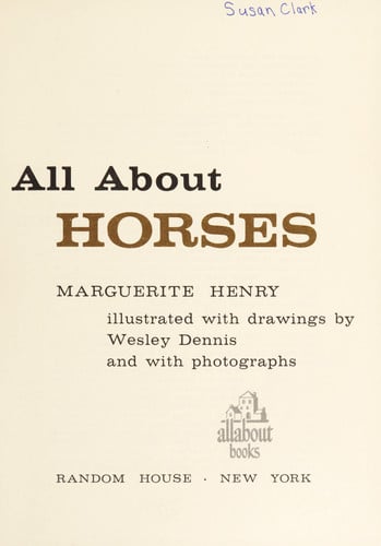 All About Horses (Allabout Books, 43)