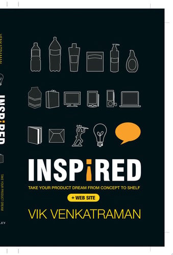 Inspired!: Take Your Product Dream from Concept to Shelf