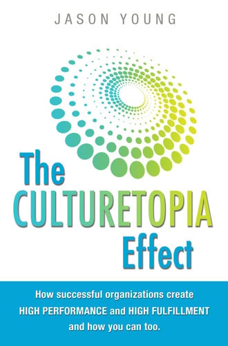 Culturetopia: the ultimate high-performance workplace