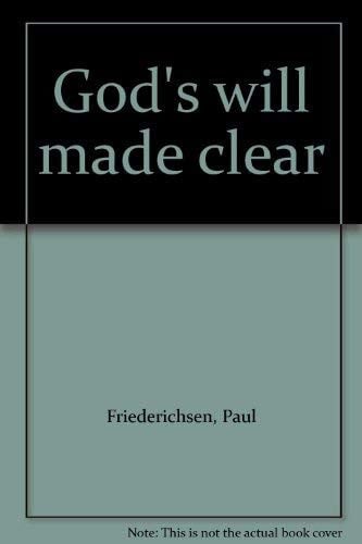 God's will made clear