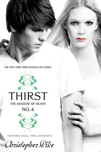 Thirst No. 4 The Shadow of Death